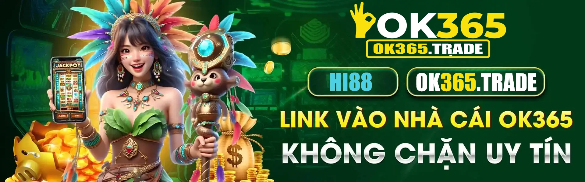 OK365 | Link Trang Chủ OK365.COM Chính Thức [2025] - Bú 58K